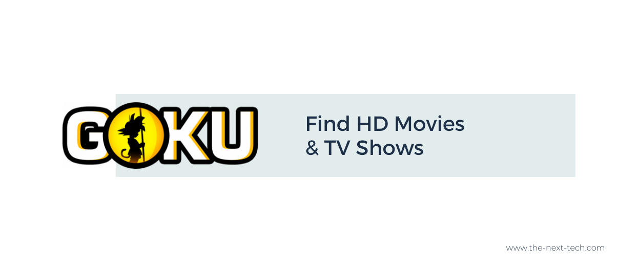 Goku Find HD movies and TV shows