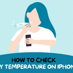 How To Calculate Your Body Temperature With An iPhone Using Smart Thermometer