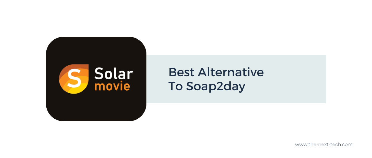 SolarMovie Best alternative to Soap2day